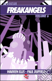 FreakAngels (6) libro di Ellis Warren - Duffield Paul