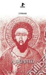Cipriano di Cartagine (san); Feverati L. (cur.)