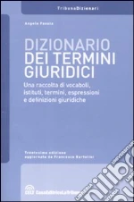 Dizionario dei termini giuridici libro di Favata Angelo