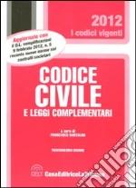 Codice civile e leggi complementari libro
