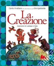 La creazione libro di Fruttero Carlo