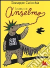 A spasso con Anselmo libro di Culicchia Giuseppe