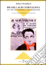 Brasillach Robert; Merlino M. M. (cur.); Sideri R. (cur.)