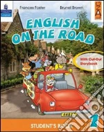 English on the road. Student's book. Per la Scuola elementare (5) libro di Foster Frances - Brown Brunel