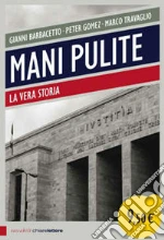 Barbacetto Gianni; Gomez Peter; Travaglio Marco