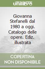 Stefanelli Giovanna; Montano A. (cur.)