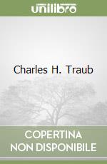 Traub Charles H., Campany David