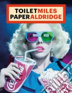 Cattelan Maurizio; Ferrari Pierpaolo; Aldridge Miles