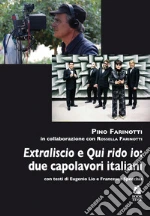 Farinotti Pino; Farinotti Rossella