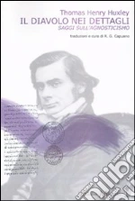 Huxley Thomas H.; Capuano R. G. (cur.)