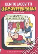 Jacovitti Benito; Grasso F. (cur.)