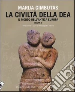 Gimbutas Marija; Pelaia M. G. (cur.)