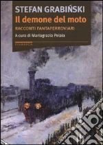 Grabinski Stefan; Pelaia M. (cur.)