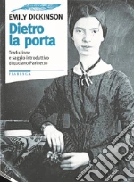 Dickinson Emily; Parinetto L. (cur.)