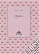 Stelle e altre prose libro di Lippi Andrea