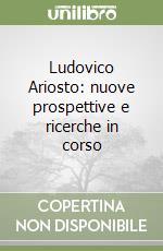 Bolzoni L. (cur.); Cabani M. C. (cur.); Casadei A. (cur.)