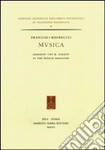 Maurolico Francesco; Tonietti T. M. (cur.); Napolitani P. D. (cur.)