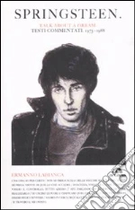 Springsteen. Talk about a dream. Testi commentati (1973-1988) libro di Labianca Ermanno