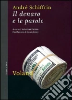 Schiffrin Andr; Parlato V. (cur.); Rossi G. (cur.)