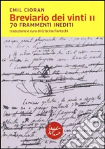 Cioran Emil M.; Fantechi C. (cur.)