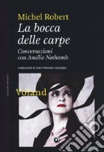 Robert Michel; Nothomb Amlie
