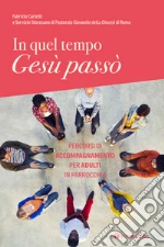 Carletti Fabrizio; Servizio Pastorale Giovanile di Roma (cur.)