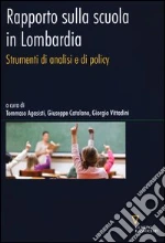 Agasisti T. (cur.); Catalano G. (cur.); Vittadini G. (cur.)