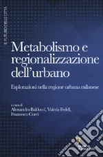 Balducci A. (cur.); Fedeli V. (cur.); Curci F. (cur.)