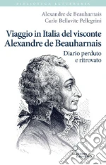 Beauharnais Alexandre de; Bellavite Pellegrini Carlo