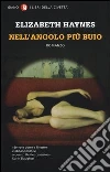 Nell'angolo più buio libro di Haynes Elizabeth