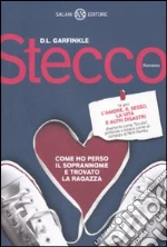 Stecco libro di Garfinkle D. L.