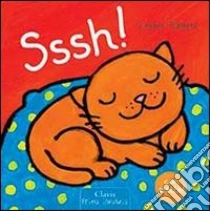 Sssh! libro di Slegers Liesbet