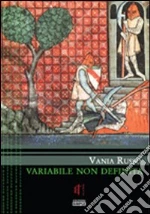 Russo Vania; Associazione Lux in Tenebra (cur.)