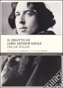 Il delitto di lord Arthur Savile libro di Wilde Oscar