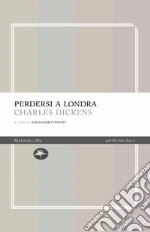 Dickens Charles; Vescovi A. (cur.)