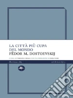 Dostoevskij Fdor; Neglia V. (cur.)