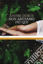 Dubus Andre; Manuppelli N. (cur.)