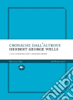 Wells H. G.; Cosi F. (cur.); Repossi A. (cur.)