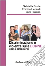 Fiorile Gabriella; Ricciardi Romina; Russino Enza