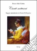Canti notturni libro di Corina Rocco A.