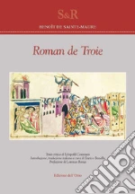 De Sainte-Maure Benot; Benella E. (cur.)