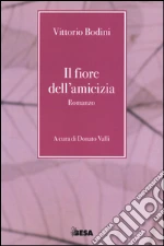 Bodini Vittorio; Valli D. (cur.)