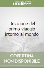 Pigafetta Antonio; Gurrieri T. (cur.)