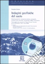 Indagini geofisiche del suolo libro di Cetraro Faustino