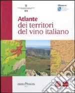 Enoteca Italiana di Siena (cur.); Ministero delle politiche agricole e forestali (cur.); Istituto Geografico Militare (cur.)