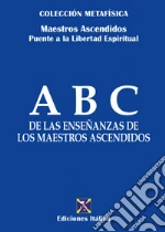 Maestri ascesi; Puente a la Libertad Espiritual (cur.)