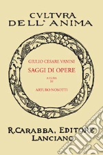 Vanini Giulio Cesare; Nosotti A. (cur.)