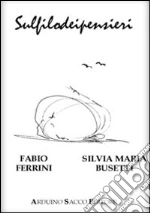 Ferrini Fabio; Busetti Silvia Maria