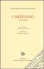 Moretti Marino; Tecchi Bonaventura; Raffaelli A. (cur.)