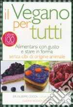 Cocca Giuseppe; Giovannini Lucia; Cucina BioEvolutiva (cur.)